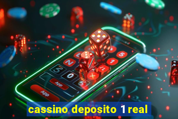 cassino deposito 1 real